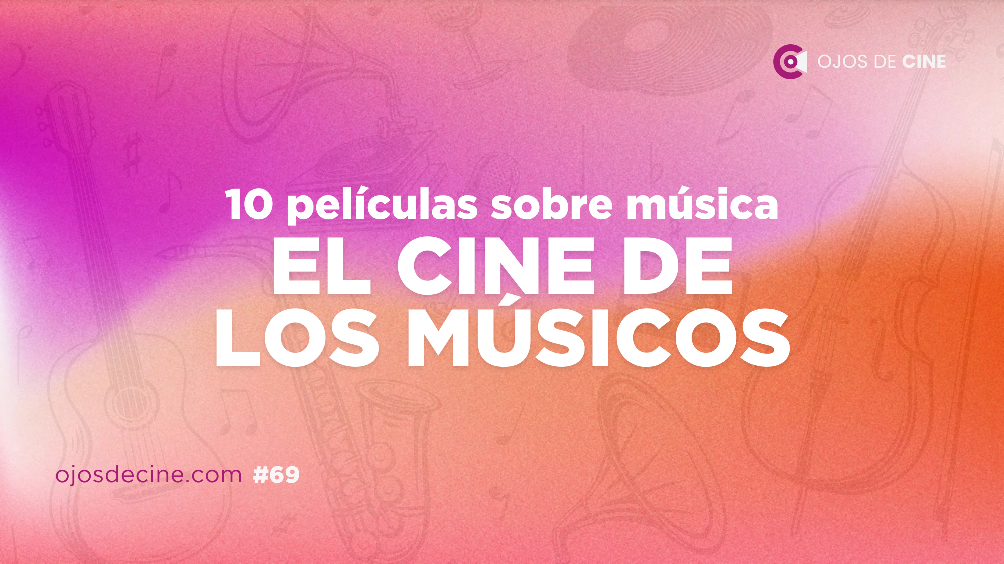 El cine de los músicos