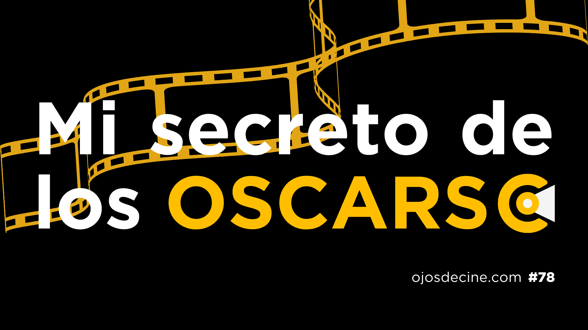 Mi secreto de los Oscars