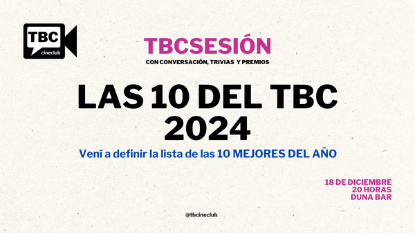 TBCsesión: Las 10 del TBC 2024